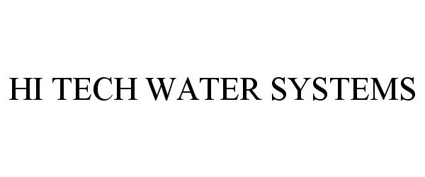  HI TECH WATER SYSTEMS