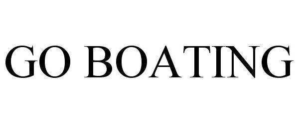 Trademark Logo GO BOATING