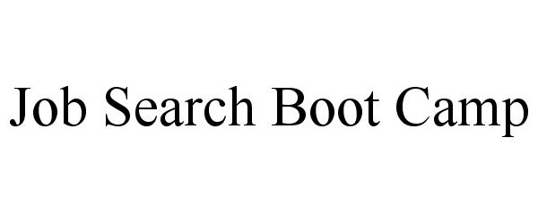  JOB SEARCH BOOT CAMP