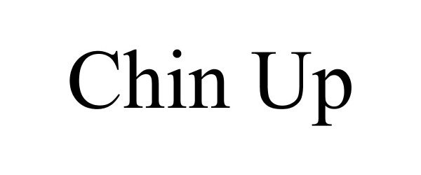 Trademark Logo CHIN UP