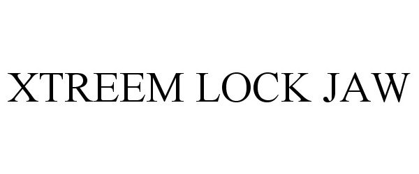 Trademark Logo XTREEM LOCK JAW