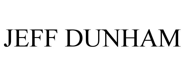 Trademark Logo JEFF DUNHAM