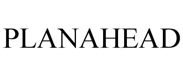 Trademark Logo PLANAHEAD