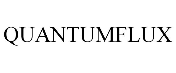Trademark Logo QUANTUMFLUX