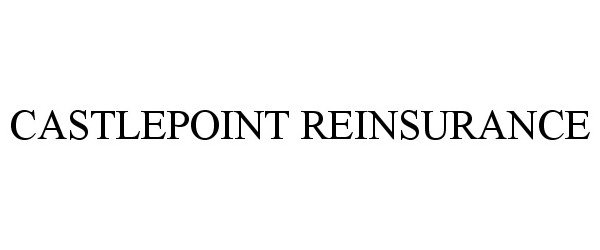 Trademark Logo CASTLEPOINT REINSURANCE