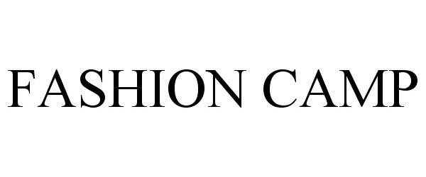 Trademark Logo FASHION CAMP