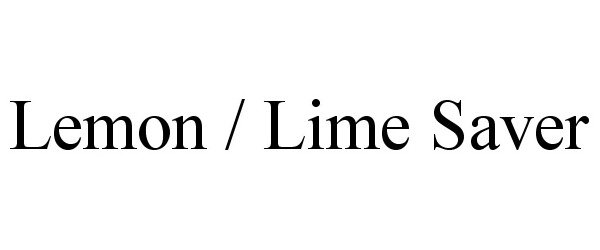 Trademark Logo LEMON / LIME SAVER
