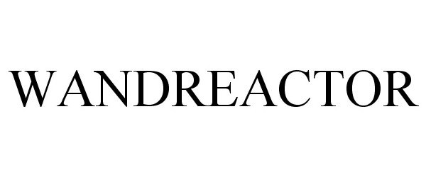 Trademark Logo WANDREACTOR