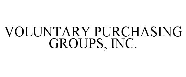  VOLUNTARY PURCHASING GROUPS, INC.