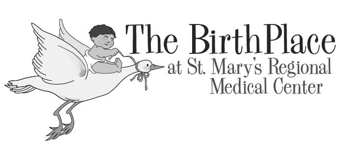  THE BIRTHPLACE AT ST. MARY'S REGIONAL MEDICAL CENTER