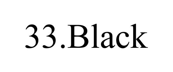  33.BLACK