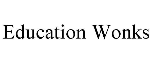 Trademark Logo EDUCATION WONKS