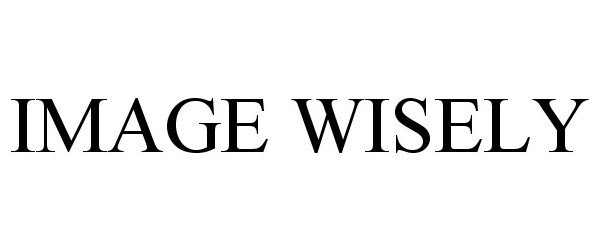  IMAGE WISELY
