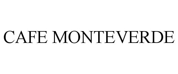  CAFE MONTEVERDE