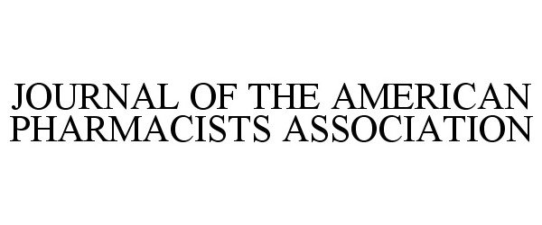  JOURNAL OF THE AMERICAN PHARMACISTS ASSOCIATION