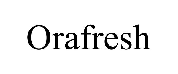 Trademark Logo ORAFRESH