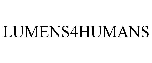 Trademark Logo LUMENS4HUMANS