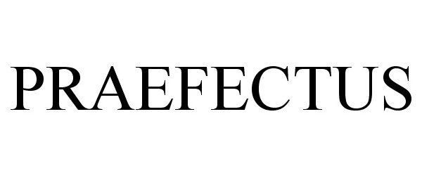 Trademark Logo PRAEFECTUS
