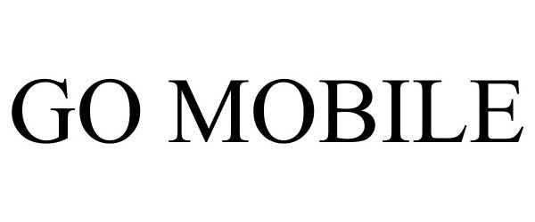 Trademark Logo GO MOBILE