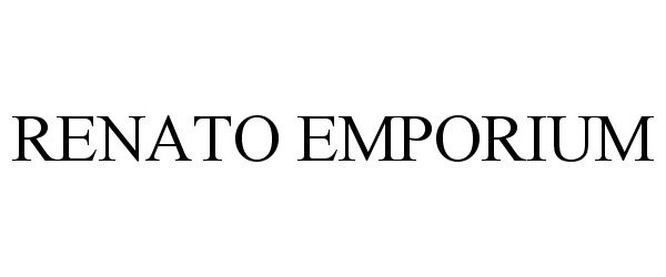 Trademark Logo RENATO EMPORIUM
