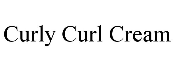 Trademark Logo CURLY CURL CREAM
