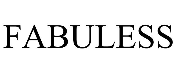 Trademark Logo FABULESS
