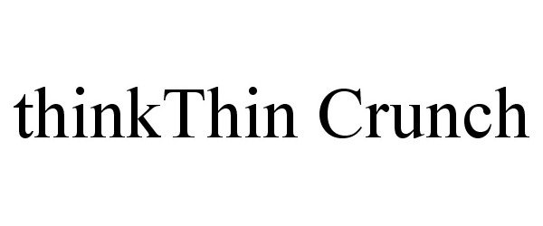 Trademark Logo THINKTHIN CRUNCH