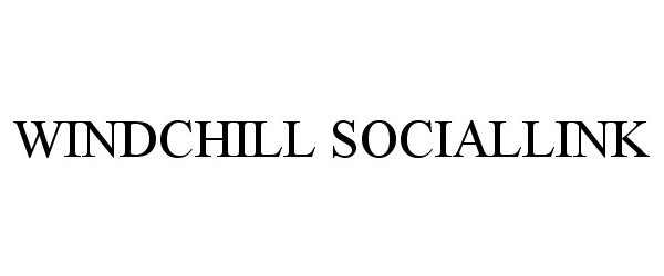 Trademark Logo WINDCHILL SOCIALLINK