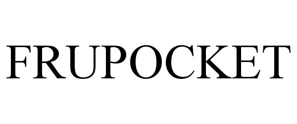 Trademark Logo FRUPOCKET