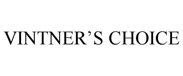 Trademark Logo VINTNER'S CHOICE