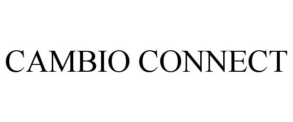 Trademark Logo CAMBIO CONNECT