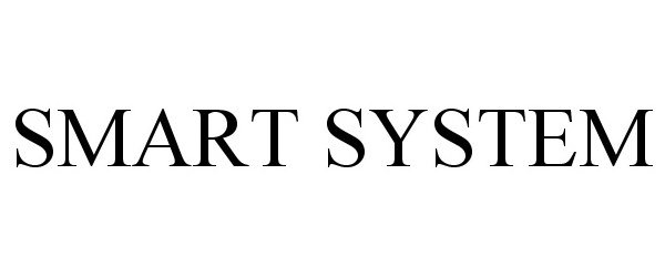 Trademark Logo SMART SYSTEM