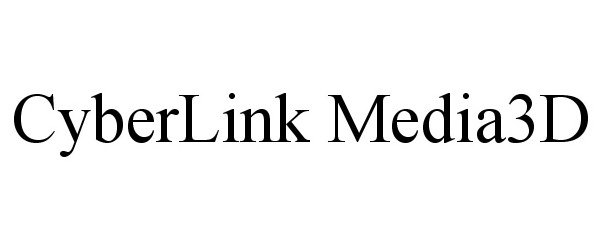 Trademark Logo CYBERLINK MEDIA3D