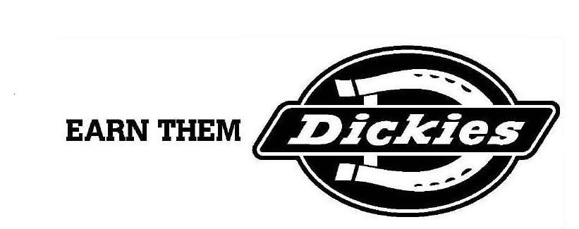  EARN THEM DICKIES