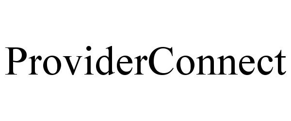 Trademark Logo PROVIDERCONNECT