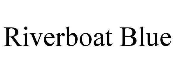 Trademark Logo RIVERBOAT BLUE