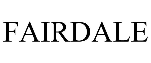 Trademark Logo FAIRDALE