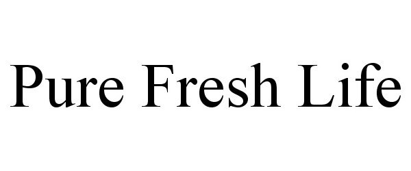  PURE FRESH LIFE