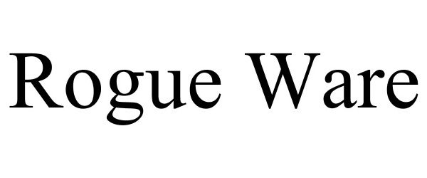  ROGUE WARE