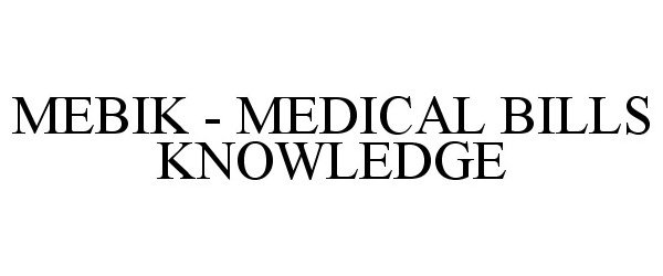  MEBIK - MEDICAL BILLS KNOWLEDGE