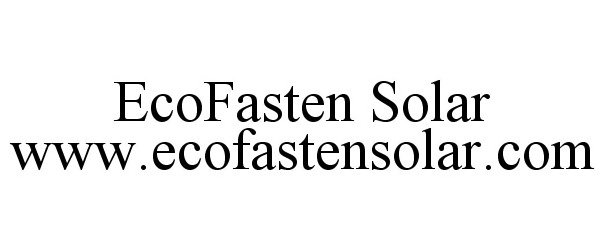  ECOFASTEN SOLAR WWW.ECOFASTENSOLAR.COM