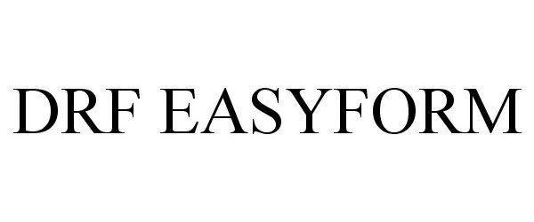 Trademark Logo DRF EASYFORM