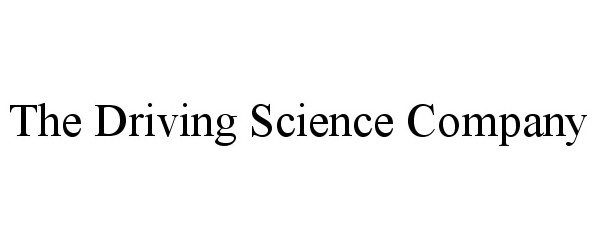  THE DRIVING SCIENCE COMPANY
