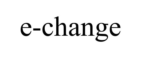 E-CHANGE