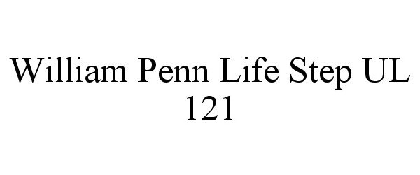  WILLIAM PENN LIFE STEP UL 121