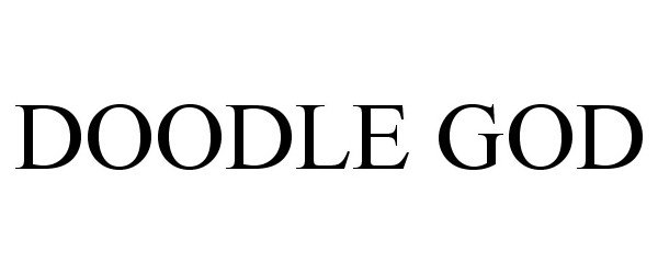 Trademark Logo DOODLE GOD