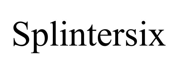  SPLINTERSIX