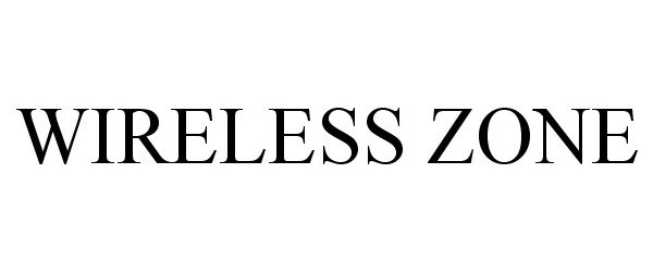 Trademark Logo WIRELESS ZONE