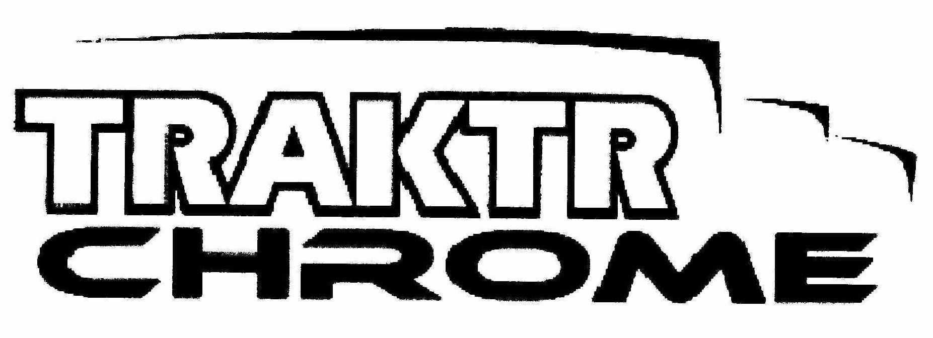 Trademark Logo TRAKTR CHROME