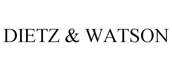 Trademark Logo DIETZ &amp; WATSON